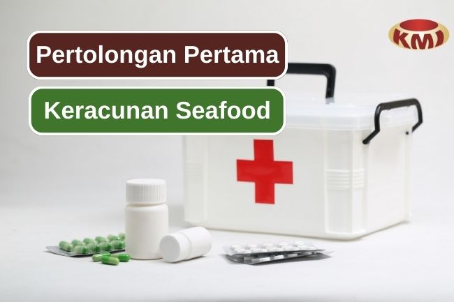 Hal Yang Dapat Dilakukan Saat Terjadi Keracunan Seafood